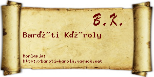 Baróti Károly névjegykártya